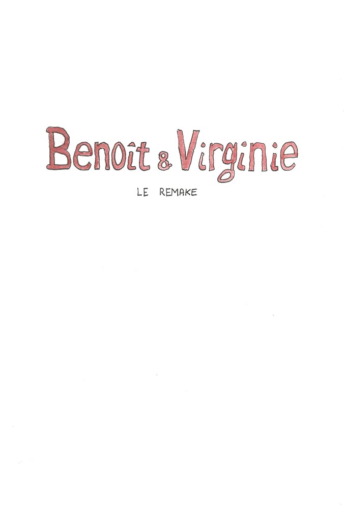 - Benoît & Virginie - le remake (d'un extrait envoyé à un éditeur)- page 1
