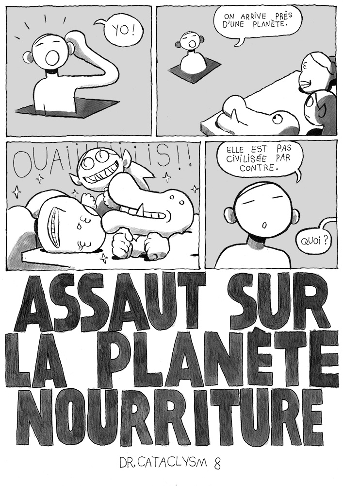 - Dr Cataclysm #8 : Assaut sur la Planète Nourriture- page 5