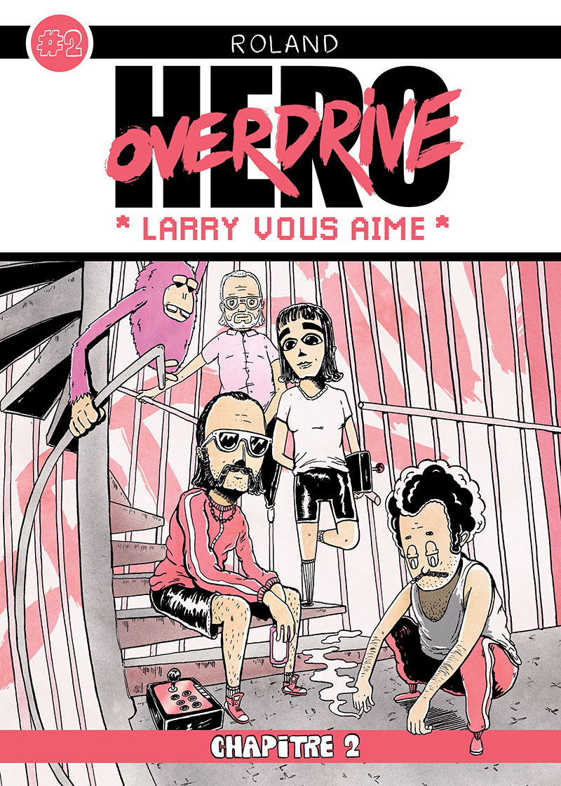 - HERO OVERDRIVE Larry Vous Aime #2- page 1
