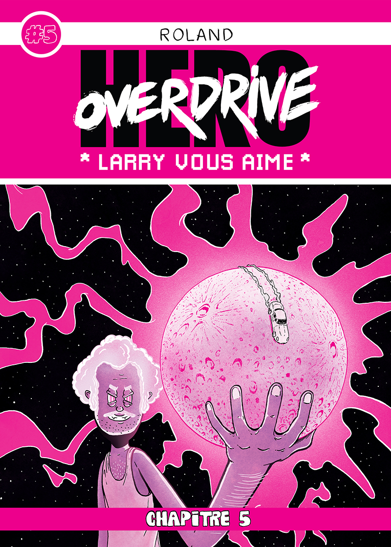 - HERO OVERDRIVE Larry Vous Aime #5- page 1