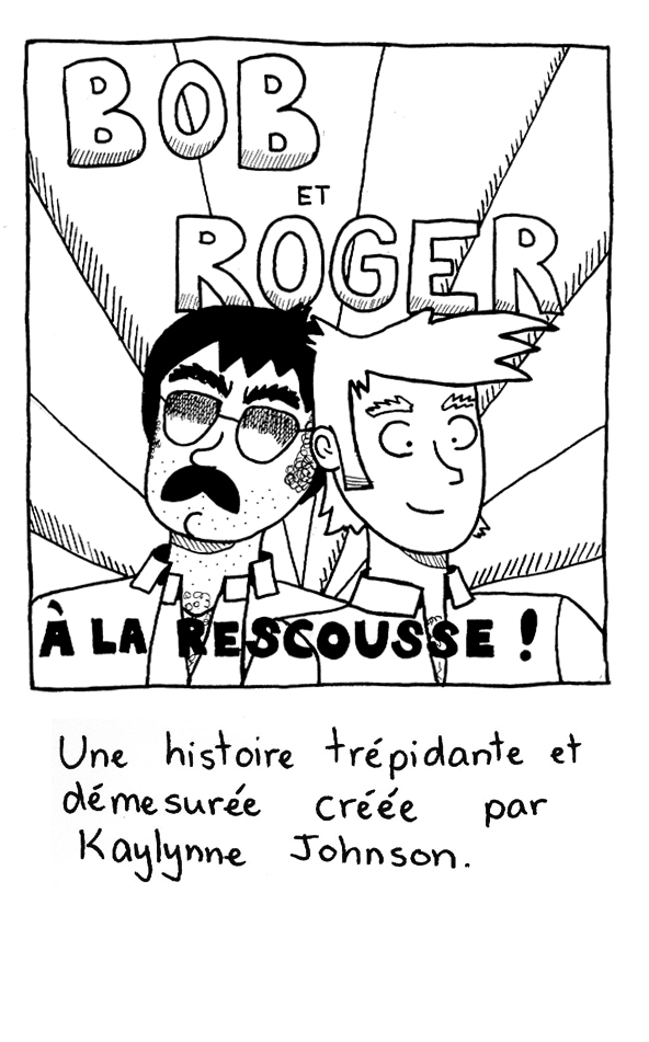 - La formidable aventure des agents Bob et Roger- page 1