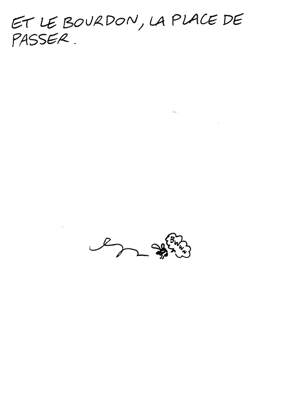 - La terre est meuble, mais ton corps est ferme.- page 14