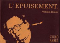 L’épuisement par William Henne