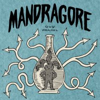 Mandragore By Guy Pradel