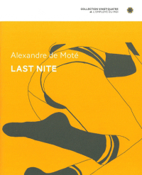 Last nite By Alexandre De Moté