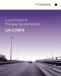 Un corps By Lucie Castel