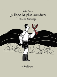 La ligne la plus sombre By Mélanie Baillairgé