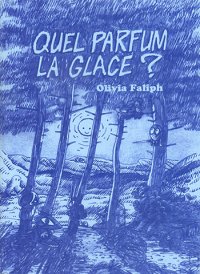 Quel parfum la glace? By Olivia Faliph