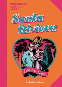 Santa Riviera par Morvandiau