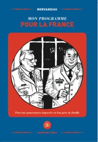 Mon programme pour la France par Morvandiau