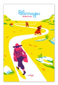 Pèlerinages By Nicolas André