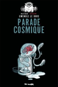 Mastadar - Parade cosmique par Gwenole Le Dors