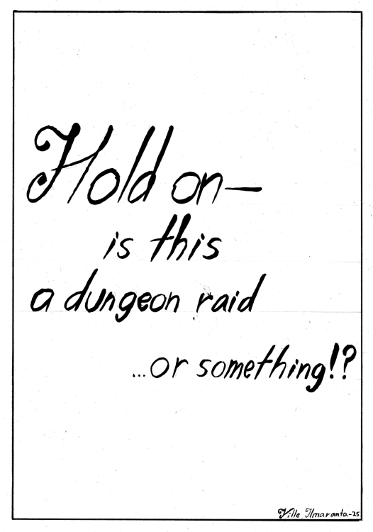  Ville - Hold on—Is this a dungeon raid ...or something!?page 1